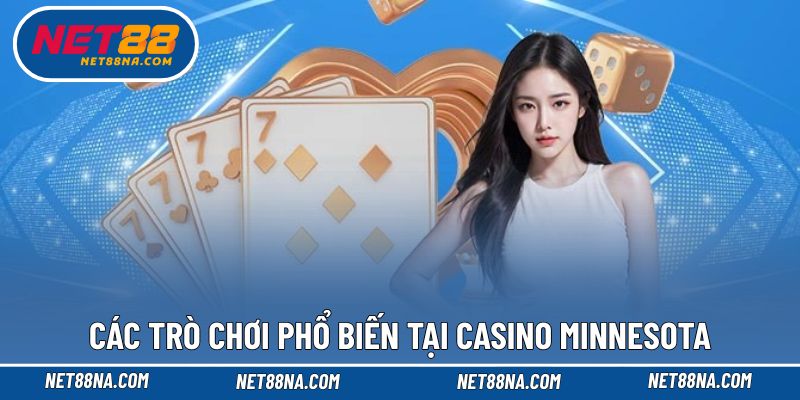 Đa dạng lựa chọn casino Minnesota cho mọi phong cách chơi